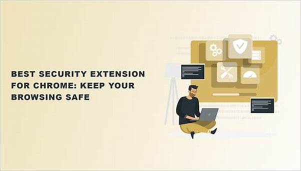 best security extensions for Chrome